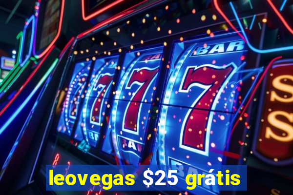 leovegas $25 grátis